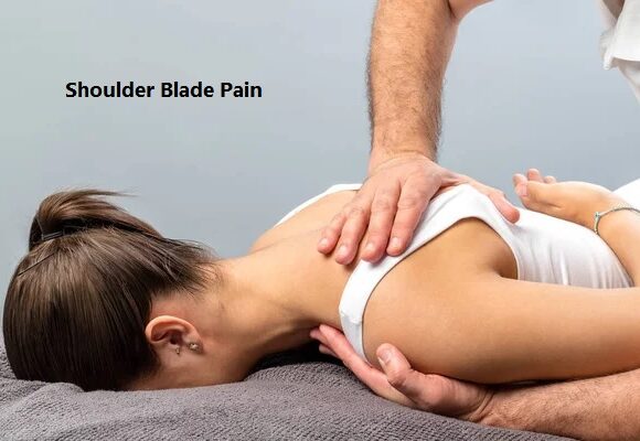 7 Causes for Pain under Your Shoulder Blade